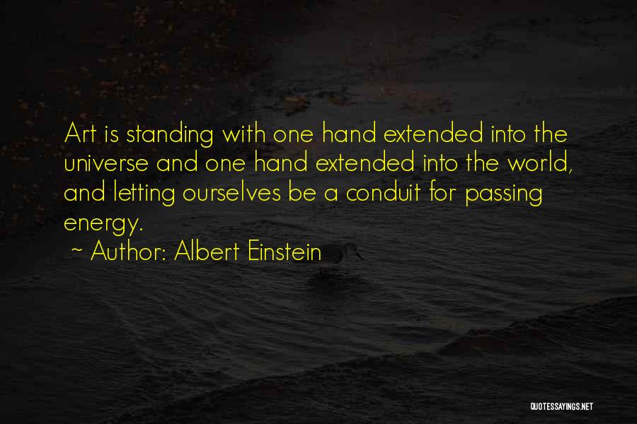 Conduit Quotes By Albert Einstein