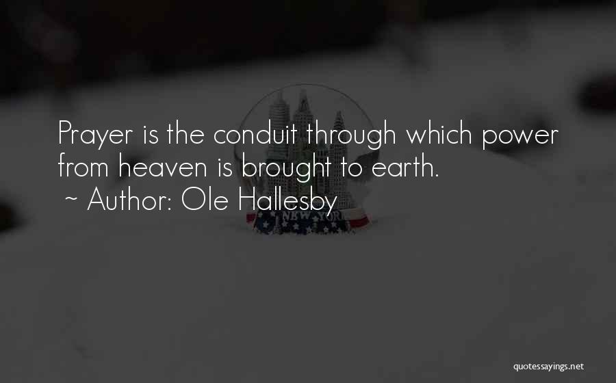 Conduit Quotes By Ole Hallesby