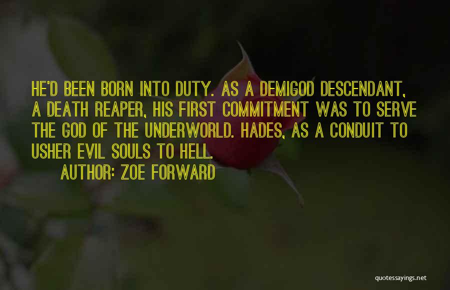 Conduit Quotes By Zoe Forward
