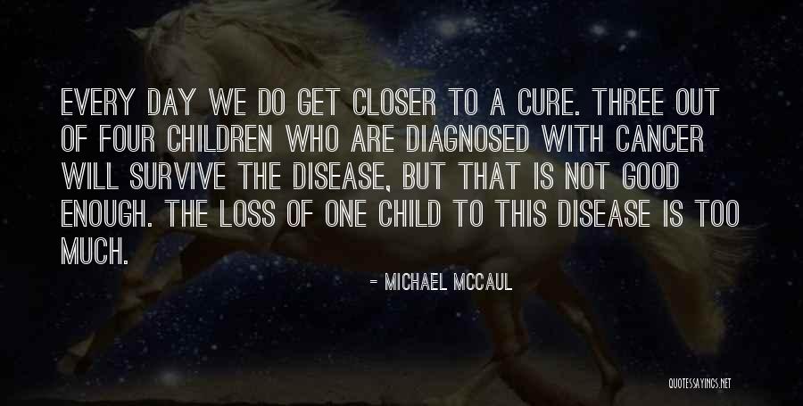 Conduongdidendanhcavongco Quotes By Michael McCaul Conduongdidendanhcavongco Quotes By Michael McCaul