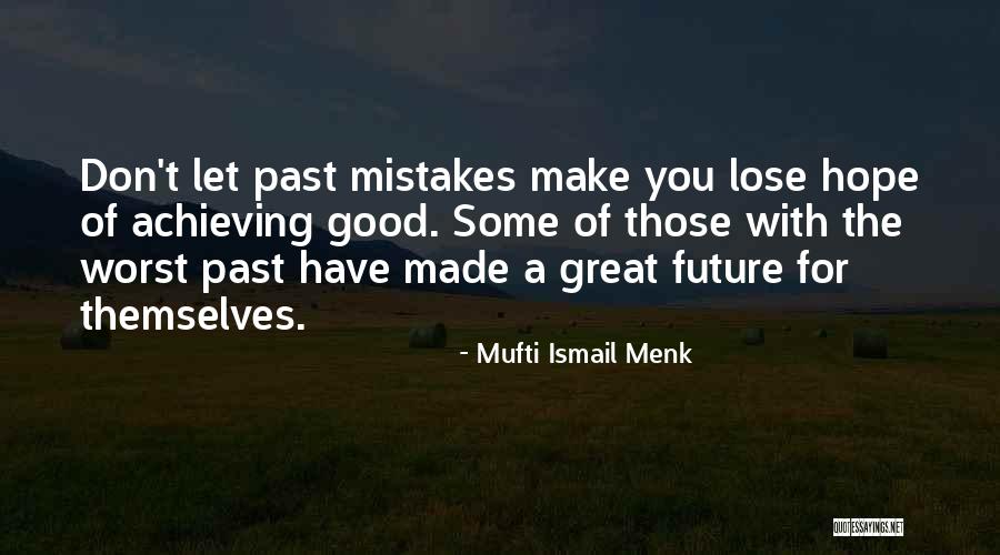 Condurre Security Quotes By Mufti Ismail Menk Condurre Security Quotes By Mufti Ismail Menk