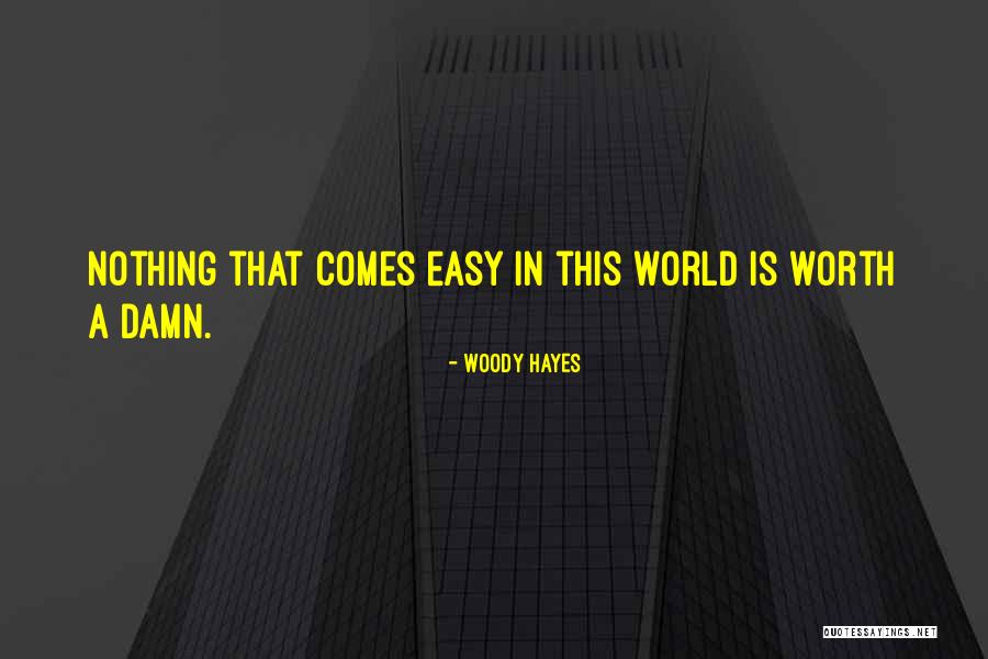 Conduzindo Quotes By Woody Hayes Conduzindo Quotes By Woody Hayes