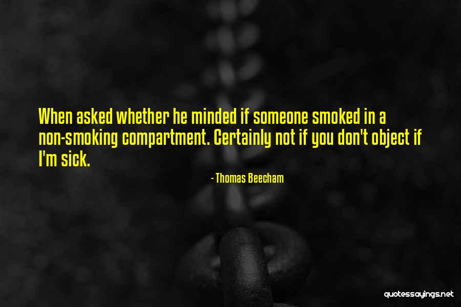 Conduziu Quotes By Thomas Beecham Conduziu Quotes By Thomas Beecham