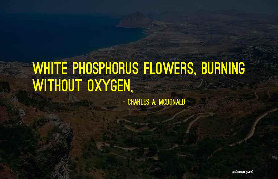 Condylox Quotes By Charles A. McDonald Condylox Quotes By Charles A. McDonald