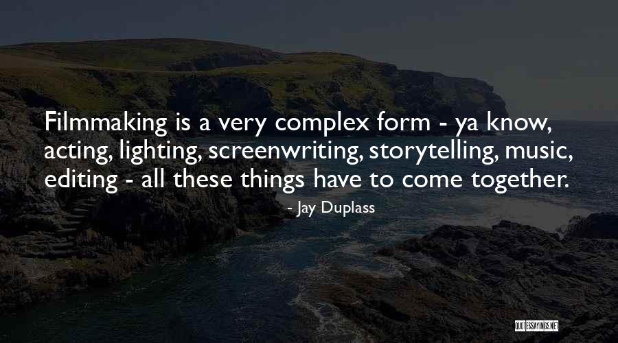 Cone Gatherers Conflict Quotes By Jay Duplass Cone Gatherers Conflict Quotes By Jay Duplass