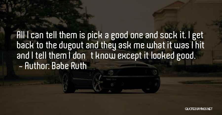 Conejito De India Quotes By Babe Ruth