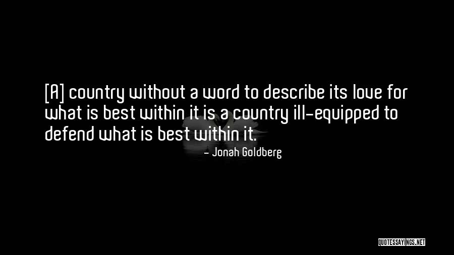 Conemporary Romance Quotes By Jonah Goldberg Conemporary Romance Quotes By Jonah Goldberg