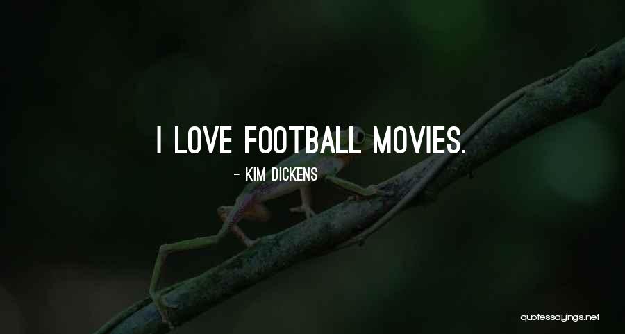 Conemporary Romance Quotes By Kim Dickens