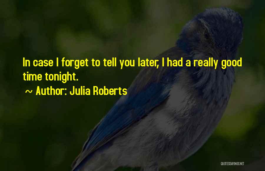 Coneval Pobreza Quotes By Julia Roberts