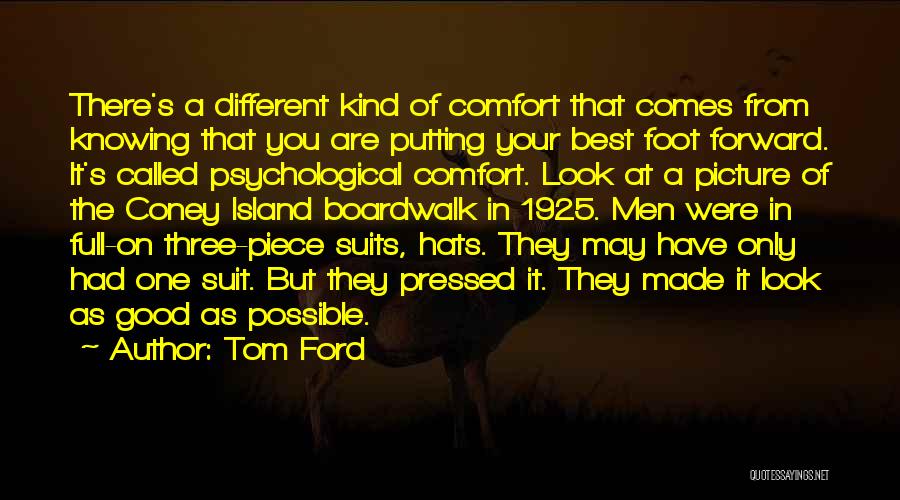 Coney Island Quotes By Tom Ford
