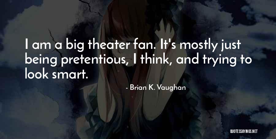 Confabulation And Dementia Quotes By Brian K. Vaughan Confabulation And Dementia Quotes By Brian K. Vaughan