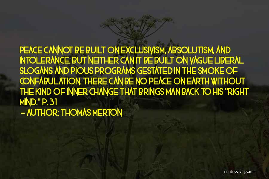 Confabulation Quotes By Thomas Merton