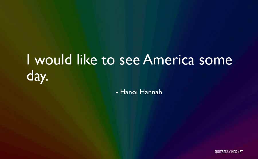 Confabulators Quotes By Hanoi Hannah Confabulators Quotes By Hanoi Hannah
