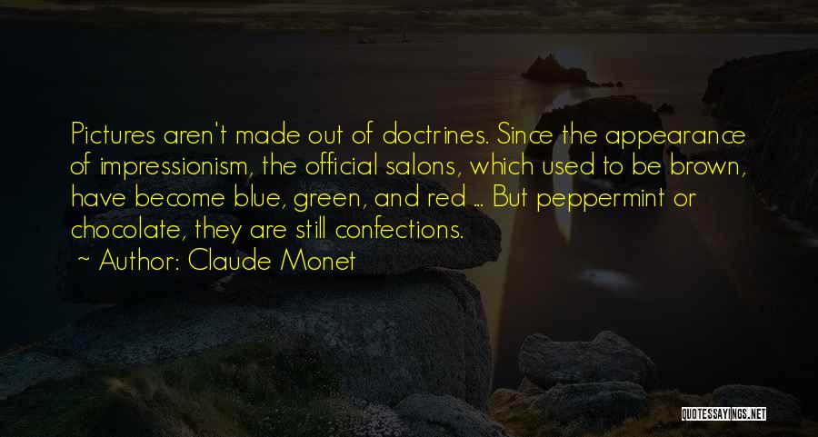 Confections Quotes By Claude Monet