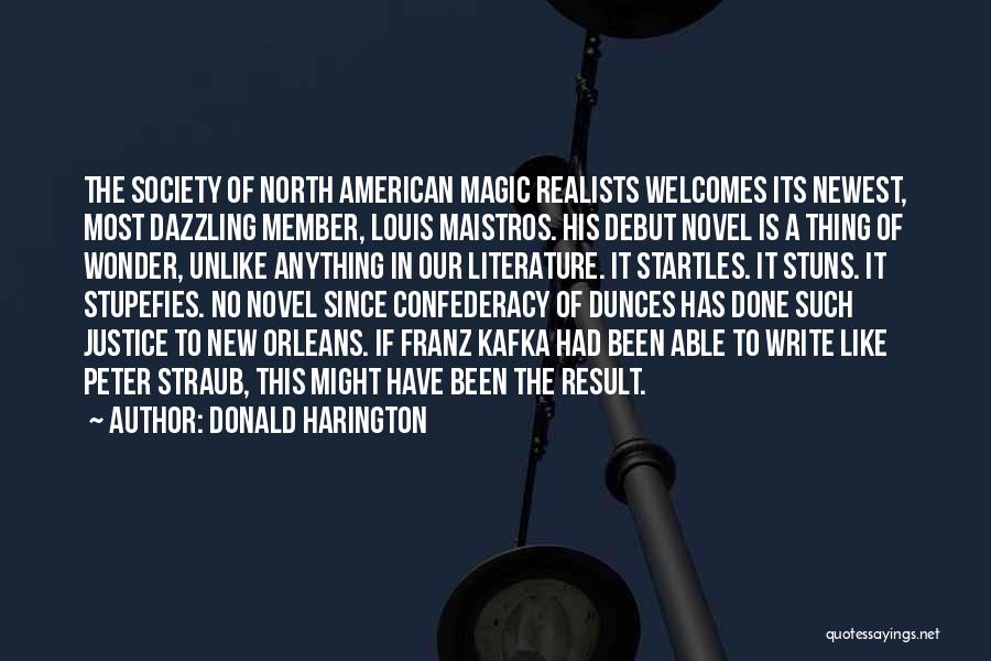 Confederacy Dunces Quotes By Donald Harington