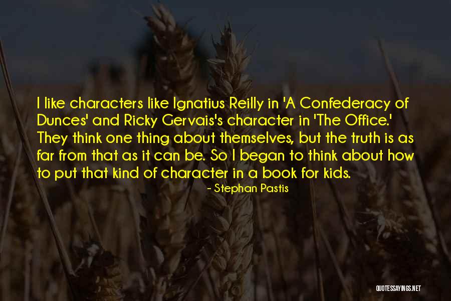 Confederacy Of Dunces Ignatius Quotes By Stephan Pastis Confederacy Of Dunces Ignatius Quotes By Stephan Pastis