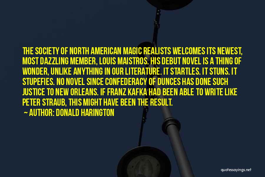 Confederacy Of Dunces Quotes By Donald Harington