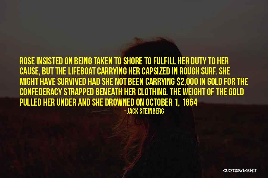 Confederacy Quotes By Jack Steinberg Confederacy Quotes By Jack Steinberg