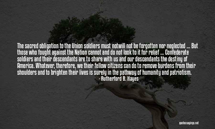 Confederate Soldier Quotes By Rutherford B. Hayes Confederate Soldier Quotes By Rutherford B. Hayes