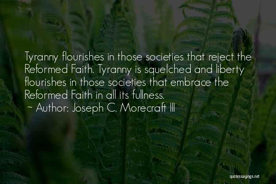 Confederate States Quotes By Joseph C. Morecraft III