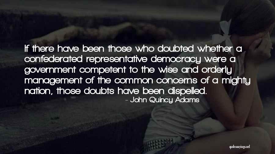 Confederated Quotes By John Quincy Adams Confederated Quotes By John Quincy Adams