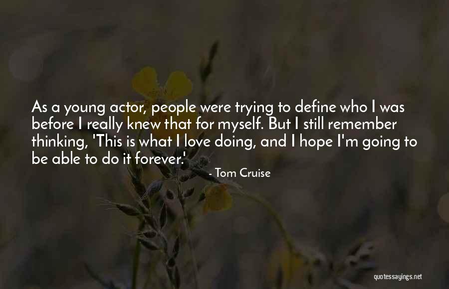 Confederations Cup Quotes By Tom Cruise Confederations Cup Quotes By Tom Cruise