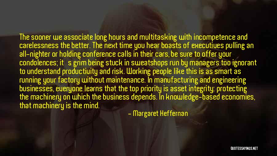 Conference Calls Quotes By Margaret Heffernan