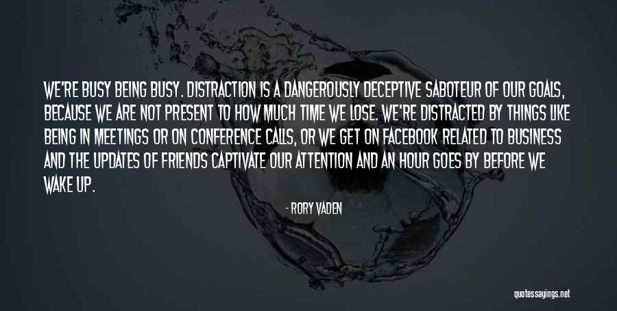 Conference Calls Quotes By Rory Vaden Conference Calls Quotes By Rory Vaden