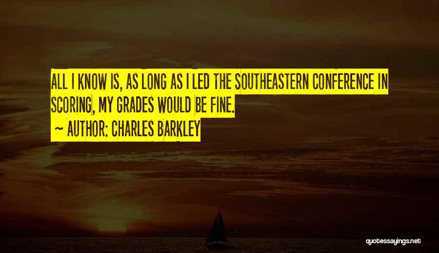 Conference Quotes By Charles Barkley