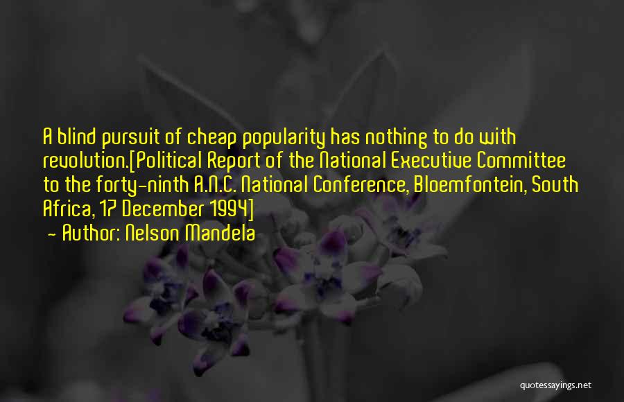 Conference Quotes By Nelson Mandela