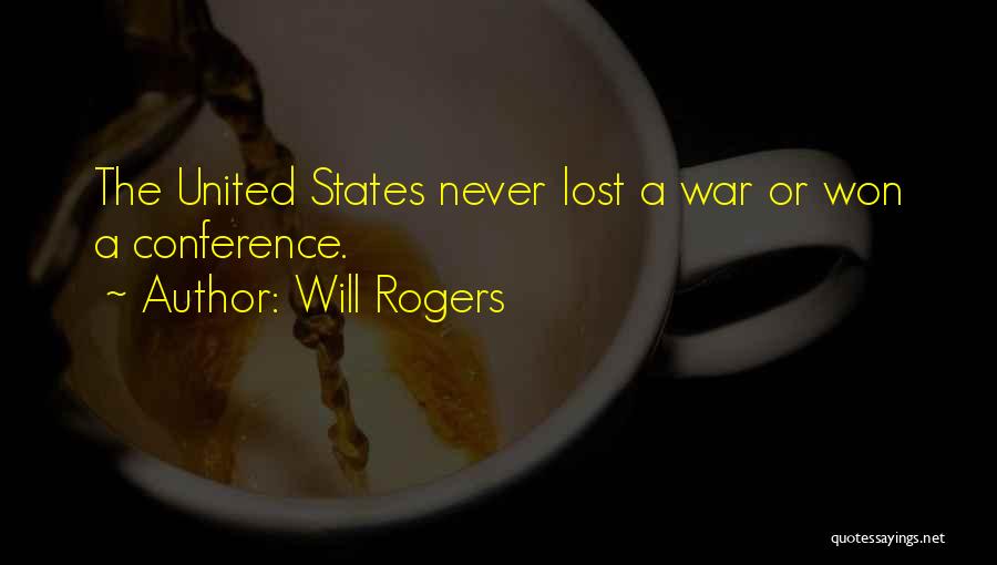 Conference Quotes By Will Rogers