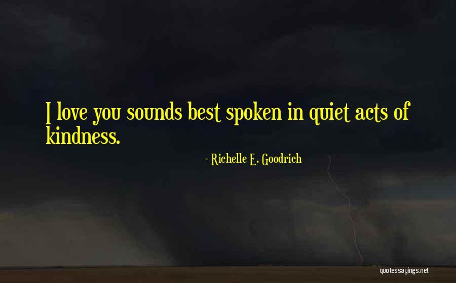 Confesor Burgos Quotes By Richelle E. Goodrich Confesor Burgos Quotes By Richelle E. Goodrich