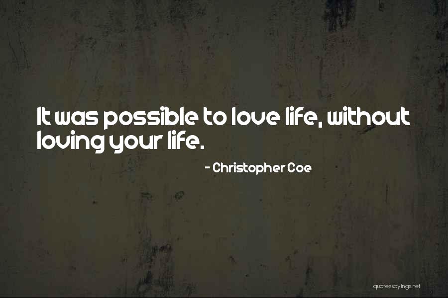 Confesor Torres Quotes By Christopher Coe Confesor Torres Quotes By Christopher Coe