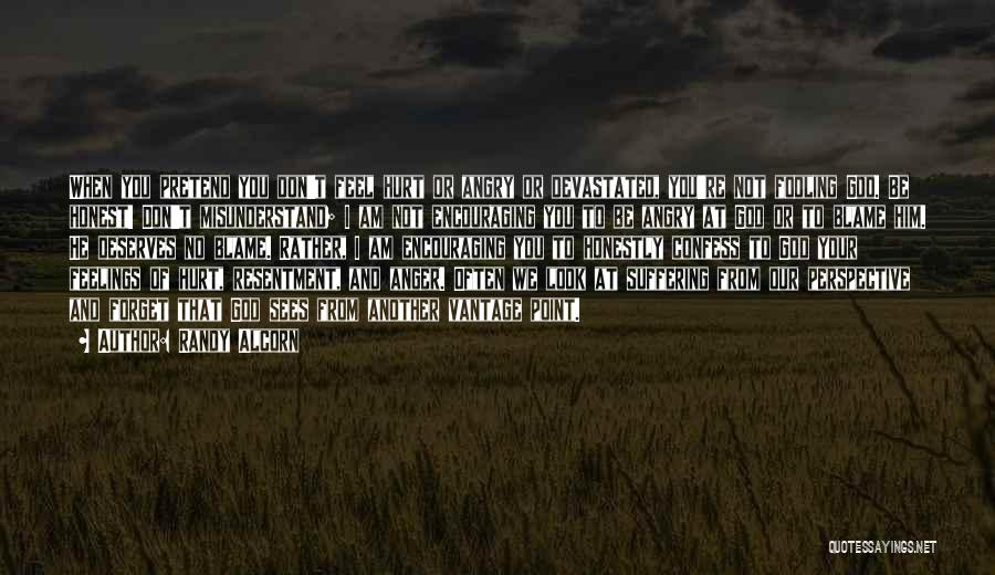 Confess Feelings Quotes By Randy Alcorn Confess Feelings Quotes By Randy Alcorn