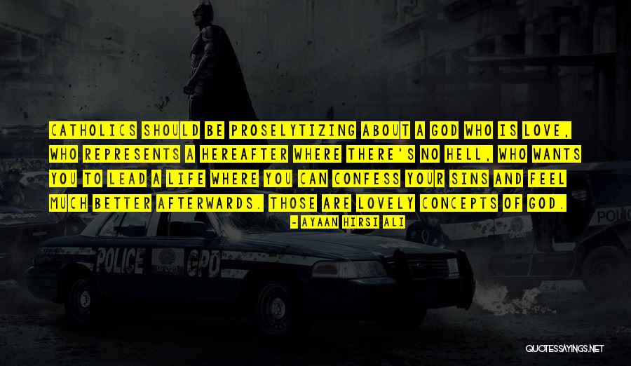 Confess Love Quotes By Ayaan Hirsi Ali Confess Love Quotes By Ayaan Hirsi Ali