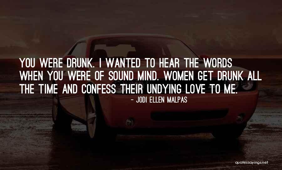 Confess Love Quotes By Jodi Ellen Malpas Confess Love Quotes By Jodi Ellen Malpas