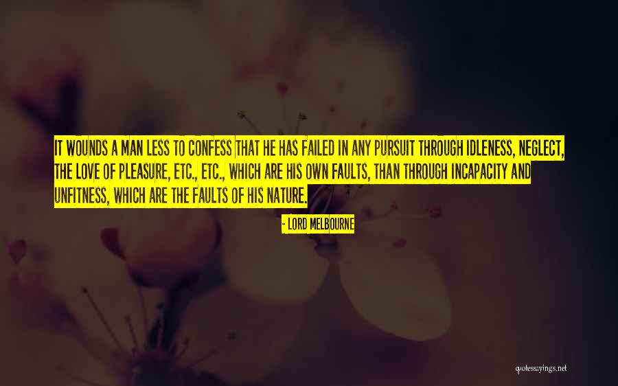 Confess Love Quotes By Lord Melbourne Confess Love Quotes By Lord Melbourne