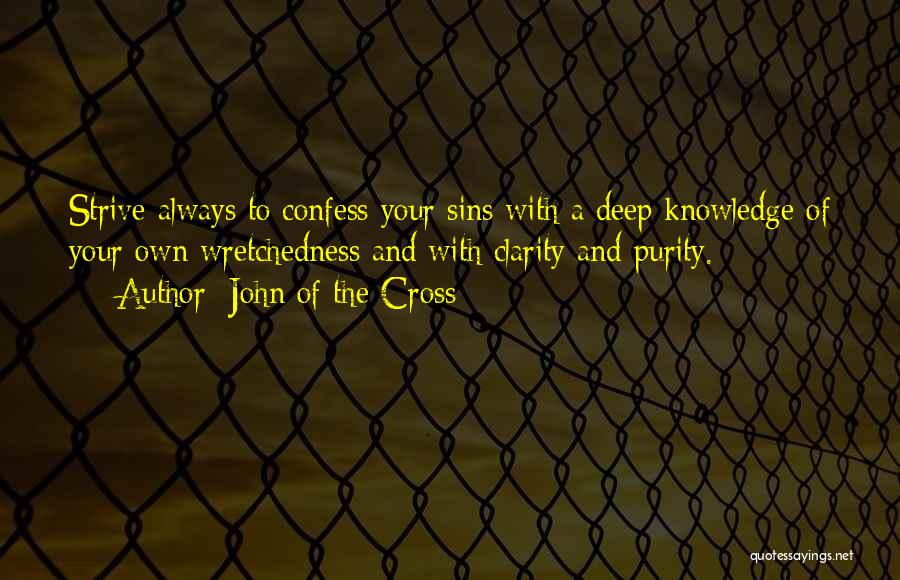 Confess Your Sins Quotes By John Of The Cross