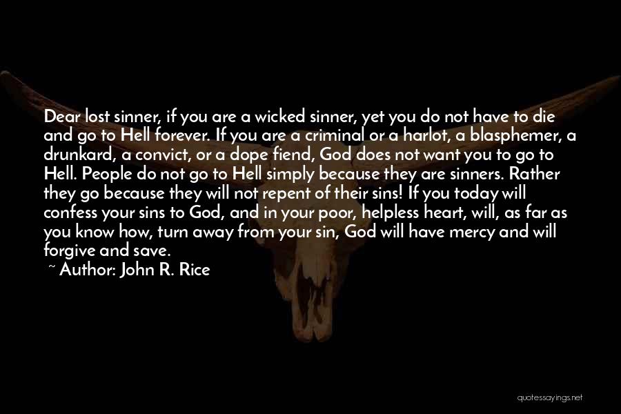 Confess Your Sins Quotes By John R. Rice