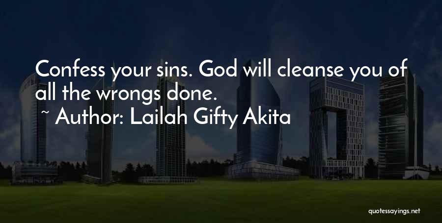 Confess Your Sins Quotes By Lailah Gifty Akita