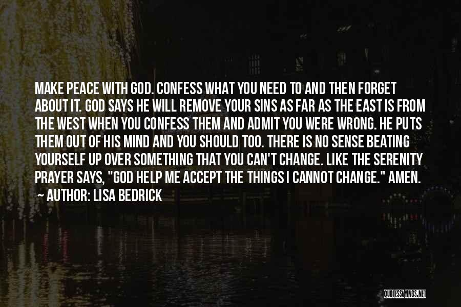Confess Your Sins Quotes By Lisa Bedrick