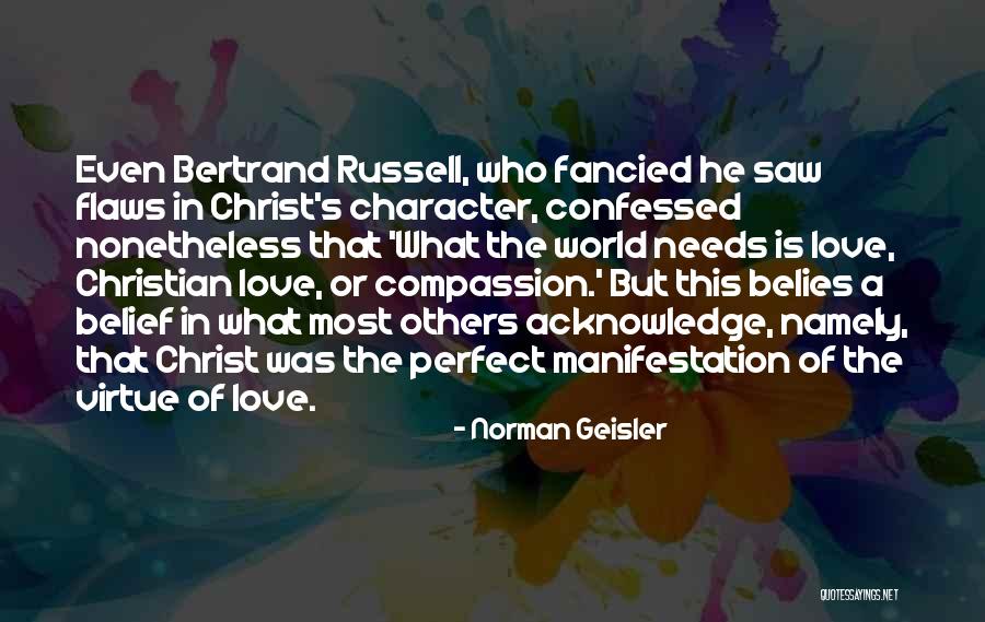 Confessed Love Quotes By Norman Geisler Confessed Love Quotes By Norman Geisler