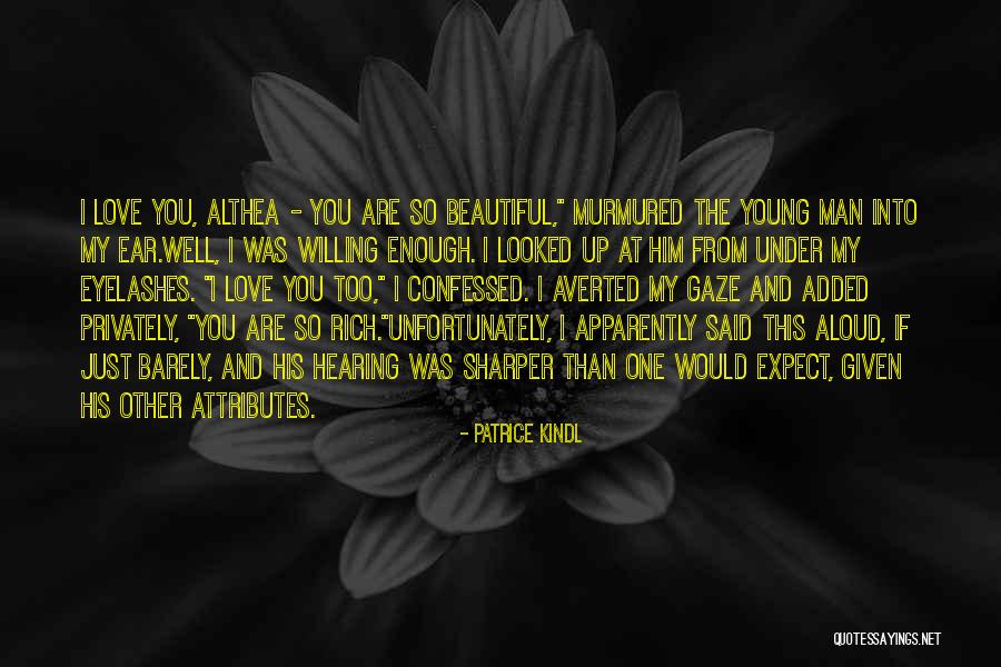 Confessed Love Quotes By Patrice Kindl Confessed Love Quotes By Patrice Kindl