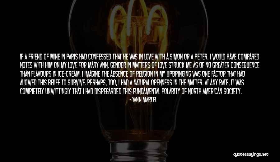 Confessed Love Quotes By Yann Martel Confessed Love Quotes By Yann Martel