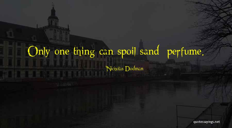 Confessed Syn Quotes By Nicholas Dodman Confessed Syn Quotes By Nicholas Dodman