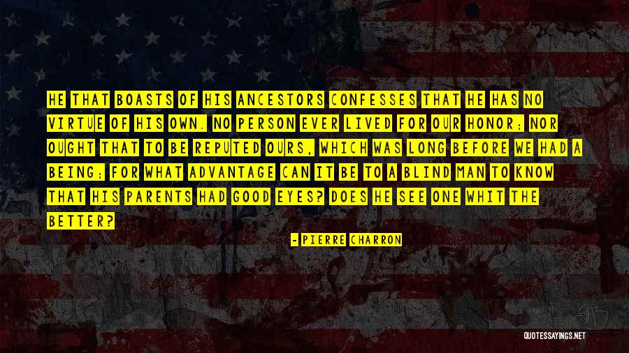Confesses Quotes By Pierre Charron Confesses Quotes By Pierre Charron