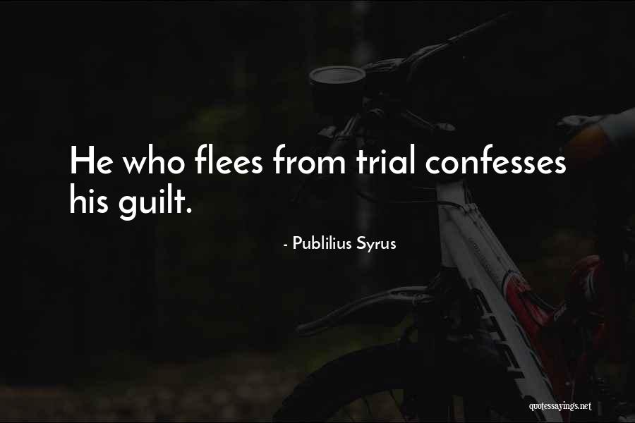 Confesses Quotes By Publilius Syrus Confesses Quotes By Publilius Syrus