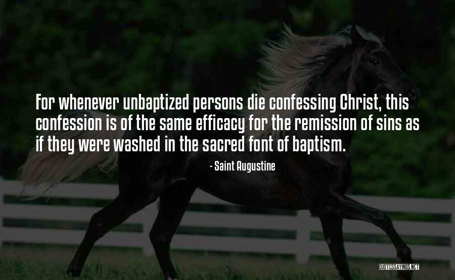 Confessing Our Sins Quotes By Saint Augustine Confessing Our Sins Quotes By Saint Augustine