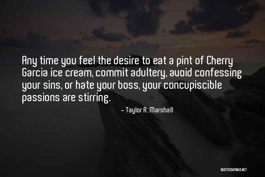 Confessing Our Sins Quotes By Taylor R. Marshall Confessing Our Sins Quotes By Taylor R. Marshall