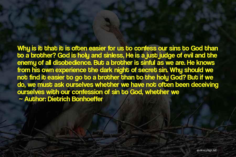 Confessing To God Quotes By Dietrich Bonhoeffer